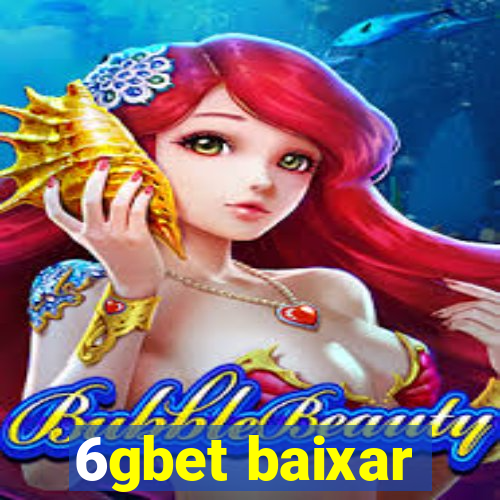 6gbet baixar